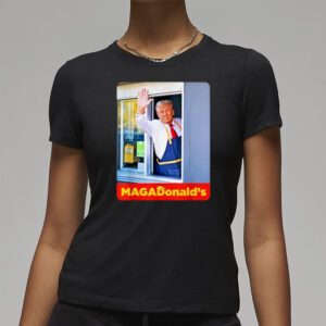 MagaDonalds: The Hilarious Trump 2024 Shirt for Fast Food Patriots 7 Funny Trump Shirt MagaDonalds McDonald Shirt, Trump 2024 Shirts3
