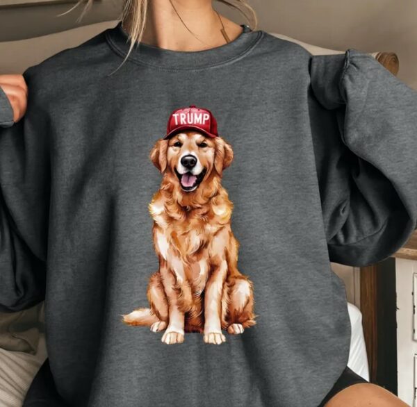 Golden Retriever Trump SweatShirt, Trump SweatShirt, Even My Dog Wants Trump, Dog Lover Sweater, Patriotic Dog Shirt, American Flag Trump1