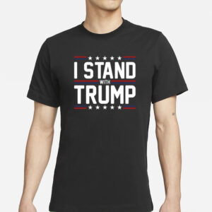 Stand with Trump: Show Your Support with Our Exclusive 2024 MAGA T-shirt 5 I Stand With Trump T-Shirts1