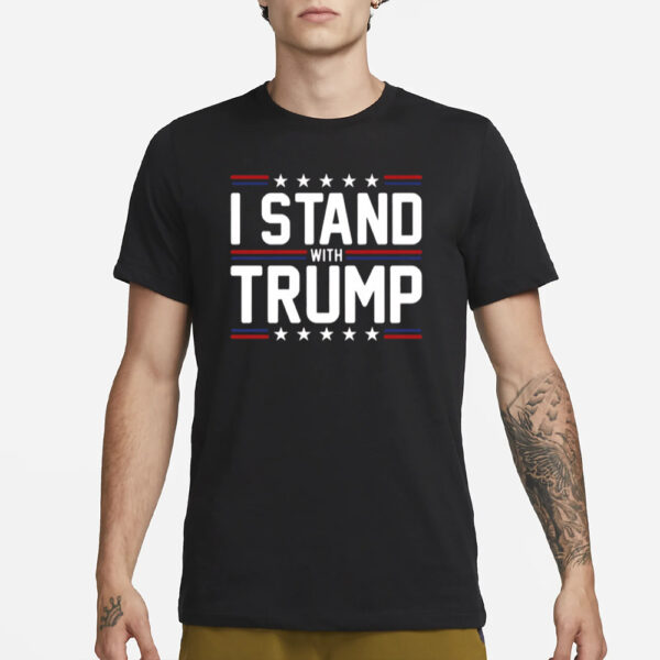 I Stand With Trump T-Shirts2