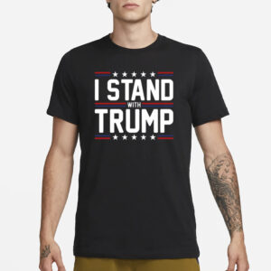 Show Your Support: I Stand With Trump T-Shirts 6 I Stand With Trump T-Shirts2