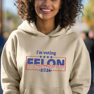 Trump Felon Hoodie: Vote for the Wanted President in 2024 7 I'm Voting Felon Hoodie, Trump Vance Election 2024 Hoodie, Trump Felon America Hoodie, Trump Wanted For President Hoodie ,3