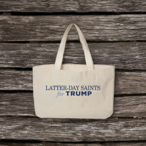 Show Your Faith and Support: Latter-Day Saints for Trump Canvas Tote Bag 5 Latter-Day Saints for Trump Canvas Tote Bag