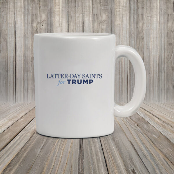 Latter-Day Saints for Trump Coffee Mug