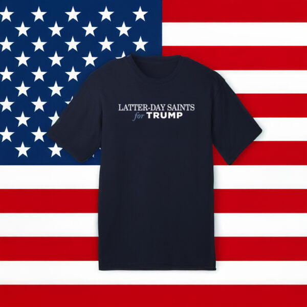 Latter-Day Saints for Trump TShirt