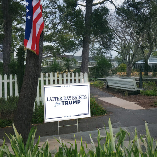 Latter-Day Saints for Trump Yard Signs