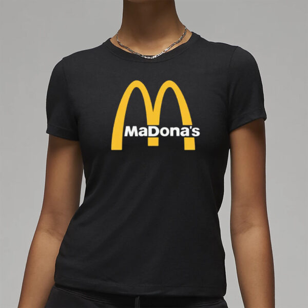 Madona's T-Shirt - Hispanic Inspired McDonald's Parody, Whimsical Logo Tee3