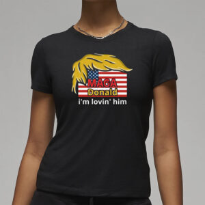 MagaDonald I'm Lovin' Him: The Ultimate Patriotic Fashion Statement 7 MagaDonald I'm Lovin' Him T-Shirt.3