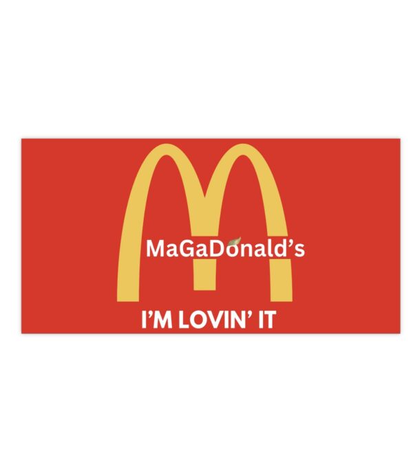 Magadonalds I’m Lovin’ It Bumper Stickers