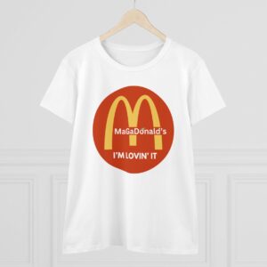 Magadonalds I'm Lovin' It Women's T-Shirt: Show Your Love for the Iconic Brand 8 Magadonalds I'm Lovin' It Women's Shirts