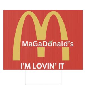 Magadonalds I'm Lovin' It Yard Sign: Show Your Love for the Golden Arches 10 Magadonalds I’m Lovin’ It Yard Signs