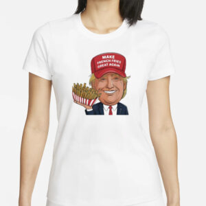 Make French Fries Great Again: Trump McDonald's Shirts for Patriotic Foodies 5 Make French Fries Great Again Trump Mcdonald Shirts1