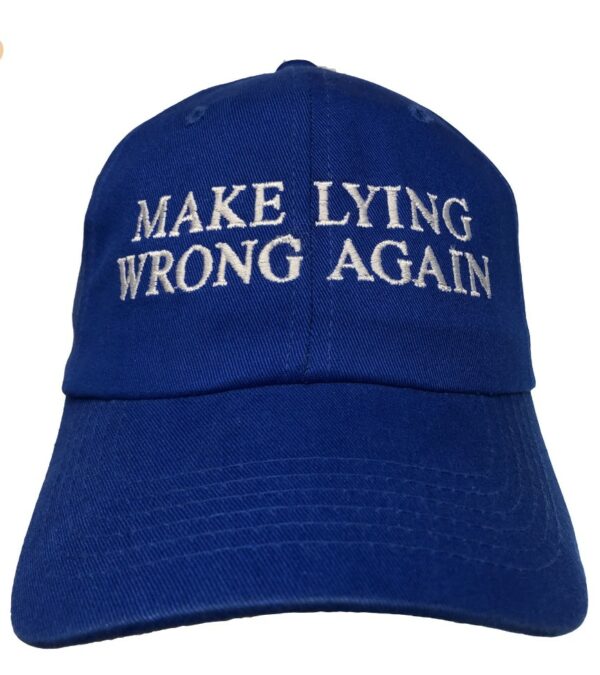 Make Lying Wrong Again Hat