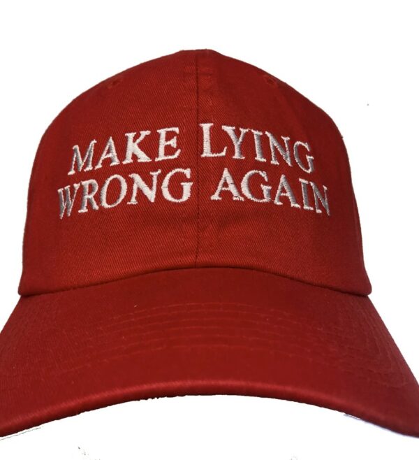 Make Lying Wrong Again Hats