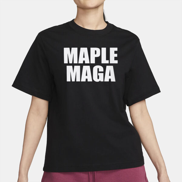 Maple Maga Shirt, MCGA Make Canada Great Again Shirts2