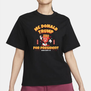 Show Your Support: McDonald's Trump for President Shirt 6 McDonald’s Trump for president shirt2