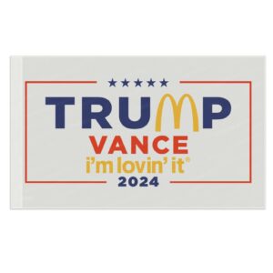 Show Your Patriotism with the McDonald's Trump Vance I'm Lovin' It Flag 6 McDonald’s Trump vance I’m Lovin’ It Flag