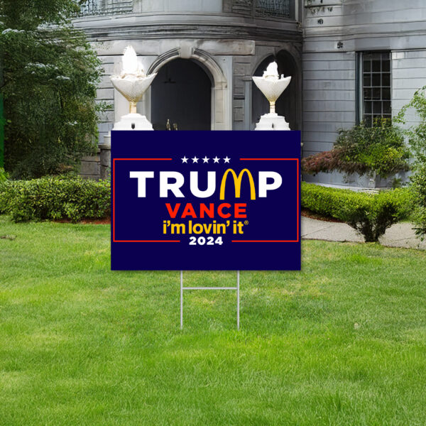 McDonald’s Trump vance Yard Signs