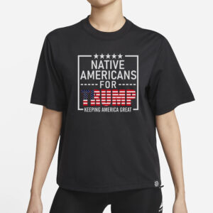 Native American Pride for Trump: Conservative Gift for the 2024 Election 5 Native Americans For Trump Shirt Conservative Native American Gift Donald Trump 2024 Election T-shirts1
