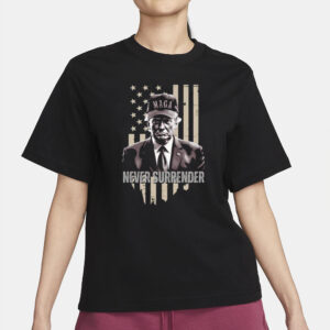Never Surrender: American Pride Dark MAGA Shirt 6 Never surrender Dark MAGA Shirt, American Flag Shirts2