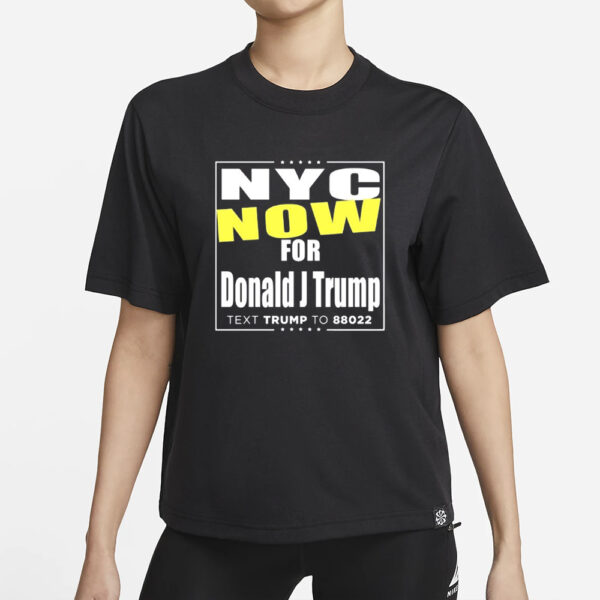 New York city now for Donald Trump T-shirt1