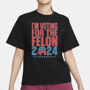 Official I'm Voting For The Felon 2024 Trump T-Shirt: Show Your Support for the Former President 6 Official I’m Voting For The Felon 2024 Trump T-Shirt2