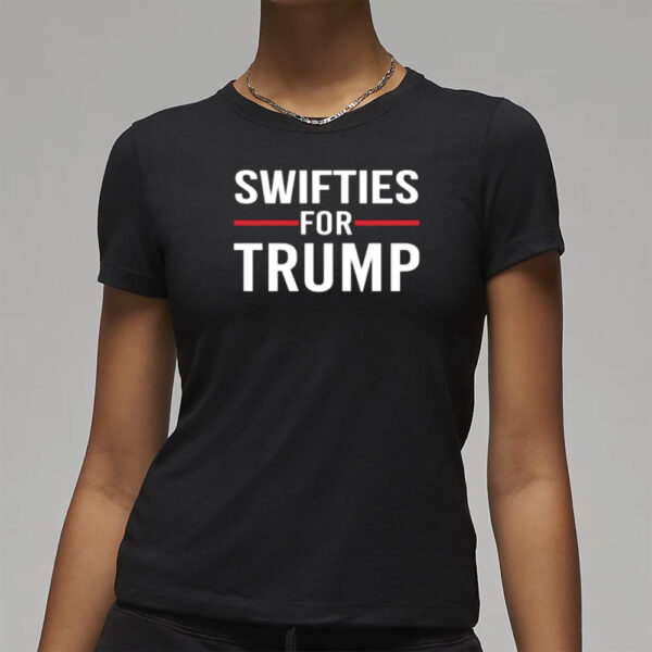 Official Swifties For Trump 2024 president Donald Trump t-shirt3