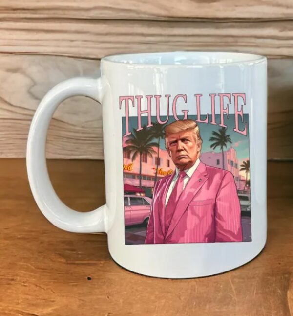 Pink Miami Vice Style THUG LIFE TRUMP 2024 - 11 Ounce Coffee Mug - Trump Supporter Coffee Mug - Donald Trump Pink Suit - Badass Trump2