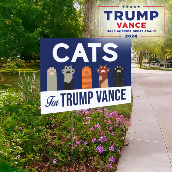 President Election 2024,Cats For Trump Vance lawn Yard Sign 1