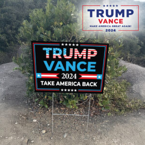 Trump Vance 2024: Take America Back with President Vance and Vice President Trump 6 President Vance Vice President 2024, Take america back Trump Vance 2024 Yard Sign2