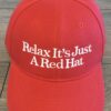 Relax It’s Just A Red Hat