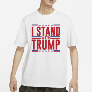 Stand with Trump: Show Your Support with Our MAGA T-Shirt for the 2024 Election 5 Stand With Trump T-Shirt, MAGA Support Trump President Election 2024 Trump Lovers Republicans Campaign Not Guilty Shirts1