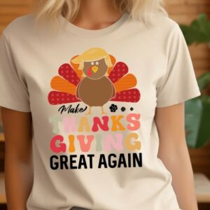 Thanksgiving Trump Shirt, Make Thanksgiving Great Again T-Shirt, Funny Thanksgiving Turkey Tee, Thankful Gift, Fall Autumn Season Gift 7 Thanksgiving Trump Shirt, Make Thanksgiving Great Again T-Shirt, Funny Thanksgiving Turkey Tee, Thankful Gift, Fall Autumn Season Gift3