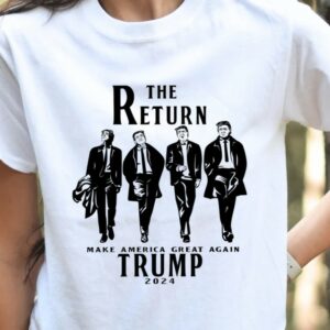 Show Your Patriotism: The Return of the Make America Great Again Shirt 5 The Return Make America Great Again Shirt, Trump for President Shirt, AMERICA Shirt,Trump 2024 Shirt, Donald Trump Sweatshirt, trump t shirt1