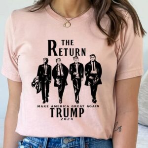 Show Your Patriotism: The Return of the Make America Great Again Shirt 6 The Return Make America Great Again Shirt, Trump for President Shirt, AMERICA Shirt,Trump 2024 Shirt, Donald Trump Sweatshirt, trump t shirt2