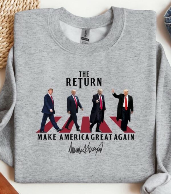 The Return Shirt, Funny Trump Shirt, Republican Shirt, Trump 2024 Shirt, Make America Great Again Shirt, Donald Trump Shirt, Maga Shirt