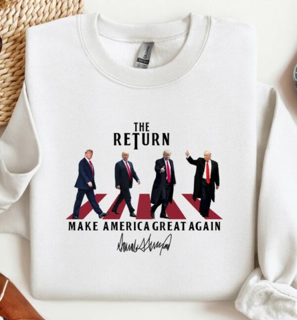 The Return Shirt, Funny Trump Shirt, Republican Shirt, Trump 2024 Shirt, Make America Great Again Shirt, Donald Trump Shirt, Maga Shirt3