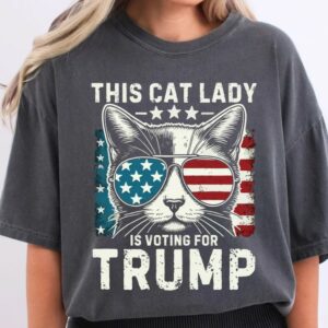 This Cat Lady Is Voting For Trump Comfort Colors® Tee, MAGA Shirt, Cat Mom for Trump, Trump 2024, Cat Mama Shirt, Trump Vance Merch2