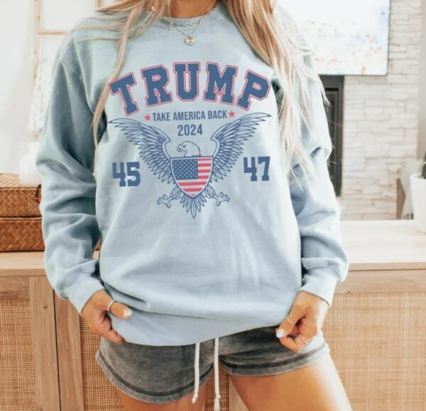 Trump 2024 Comfort Color Shirt Sweatshirt Hoodie, Take America Back Shirt, Pro Trump Shirt, Republican Shirt, Stand With Trump Shirt2