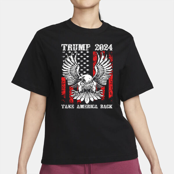 Trump 2024 Hoodie, Trump 2024 Take American Back Shirt2