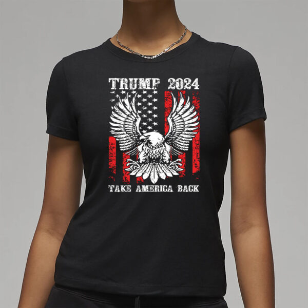 Trump 2024 Hoodie, Trump 2024 Take American Back Shirt3