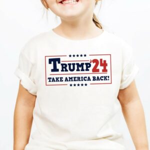Trump 2024 Kids T-Shirt: Patriotic Toddler Tee for Election Campaign 7 Trump 2024 Kids T-Shirt, Take America Back Gift Shirts, Patriotic Toddler Tee, Election Campaign Shirt for Children, Donald 2024 Tee3