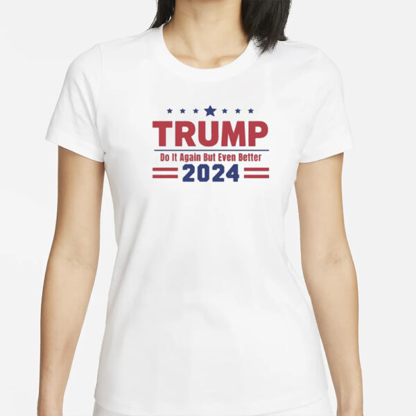 Trump 2024 Shirt, Make America Great Again Shirt, President Trump Shirt, Trump Rally Shirt, Funny Trump 2024 Shirt Gift, 2024 Election Shirt1