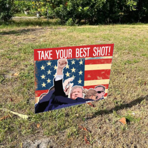 Show Your Support: Trump 2024, Vance for Senate Yard Signs 5 Trump 2024 Signs, Take Your Best Shot Yard Sign, Vance for Senate Sign1