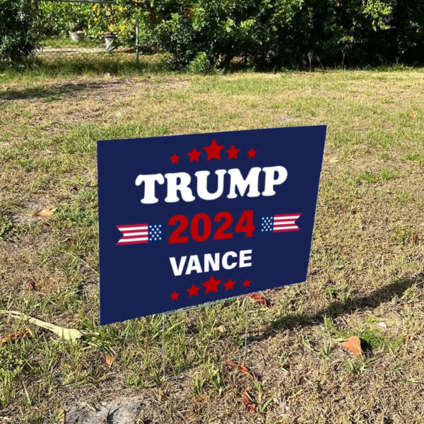 Trump 2024 Vance Sign, Patriotic Yard Sign, Republican Gift, Donald Trump 2024 Yard Sign1