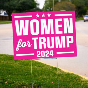 Women for Trump 2024: Show Your Support with Yard Signs and Flags 6 Trump 2024,Women For Trump Yard Signs, Trump For President 2024 Flag, Political Lawn Sign Women Yard Sign 2