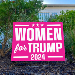 Women for Trump 2024: Show Your Support with Yard Signs and Flags 5 Trump 2024,Women For Trump Yard Signs, Trump For President 2024 Flag, Political Lawn Sign Women Yard Sign 3