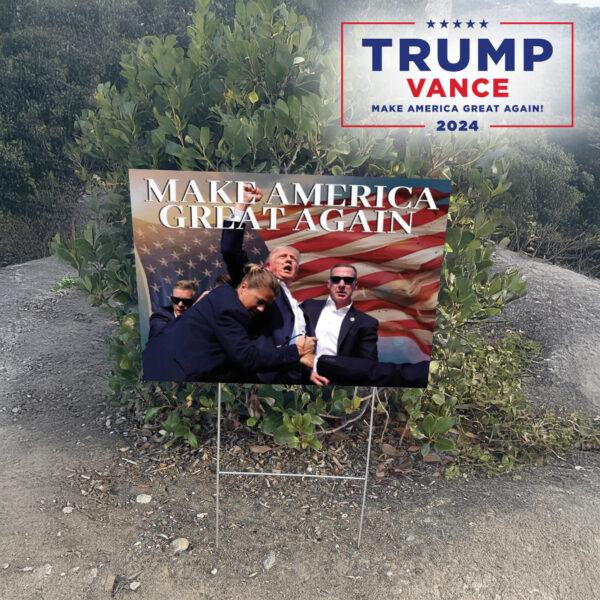 Trump For President, Make America Great Again Yard Sign2