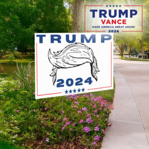 Trump Hair 2024: The Ultimate Lawn Sign for Patriotic Americans 5 Trump Hair 2024 Lawn Yard Sign1