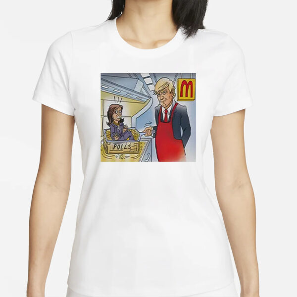 Trump Is Cooking Kamala In The Polls McDonald’s Shirt1